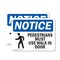 Signmission Pedestrians Must Use Walk In Door OSHA Notice Sign, Plastic, 14in W x 10in L, 2PK OS-2PACK-NS-P-1014-L-17167 - alternate 1